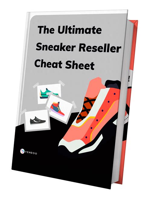 Sneaker Reseller Cheat Sheet .